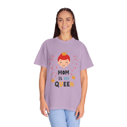 Mom is My Queen T-Shirt - Tee for Mother's Day - Birthday Gift