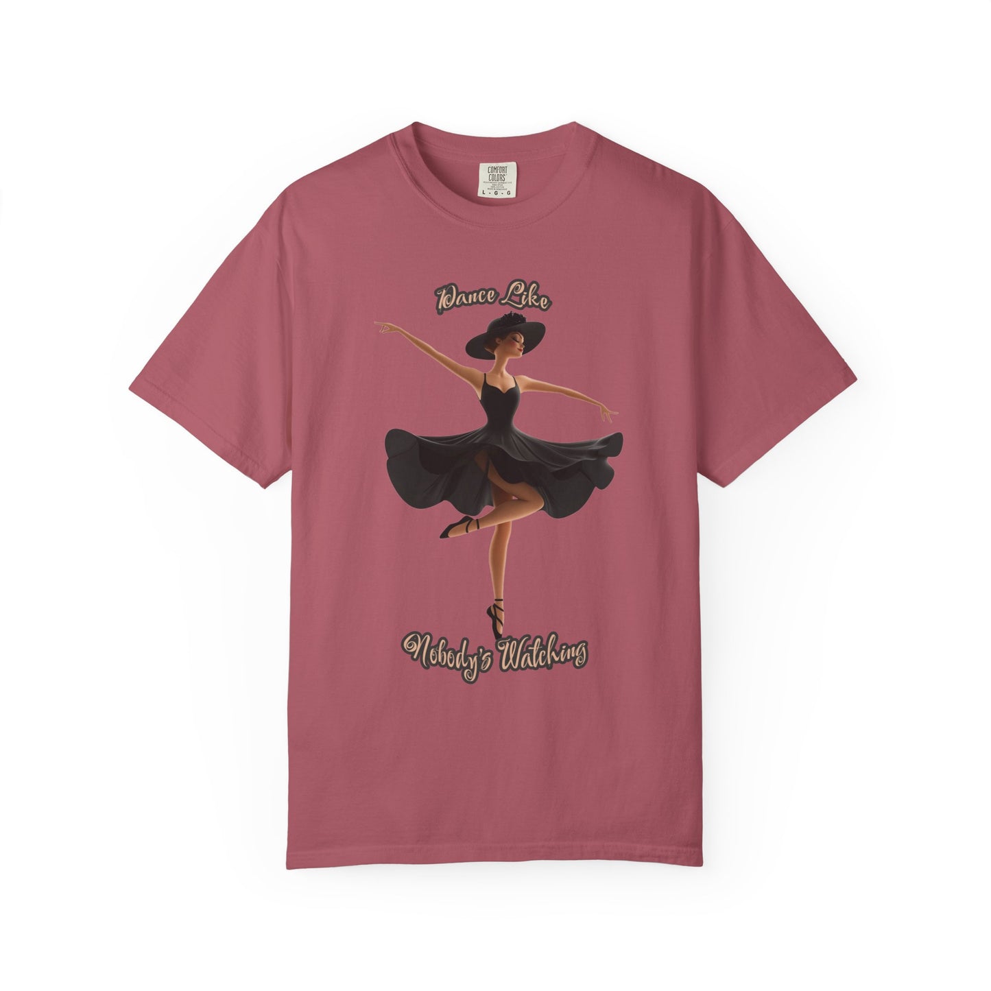 Ballet Inspired Woman's T-Shirt - 'Dance Like Nobody's Watching'