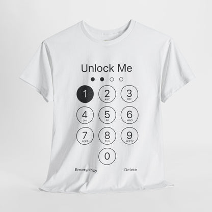 Unlock Me Graphic Tee, Funny T-Shirt for Tech Lovers, Casual Wear, Gift for Birthdays, Tech-themed Apparel, Unisex Heavy Cotton Tee