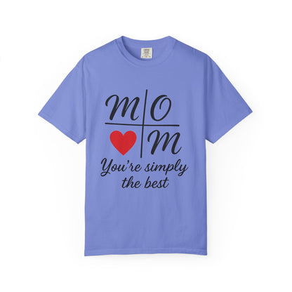Mom Appreciation T-Shirt - You're Simply the Best - Mother's Day Gift - Birthday Gift