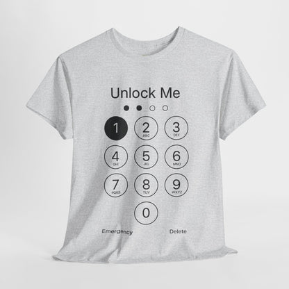 Unlock Me Graphic Tee, Funny T-Shirt for Tech Lovers, Casual Wear, Gift for Birthdays, Tech-themed Apparel, Unisex Heavy Cotton Tee