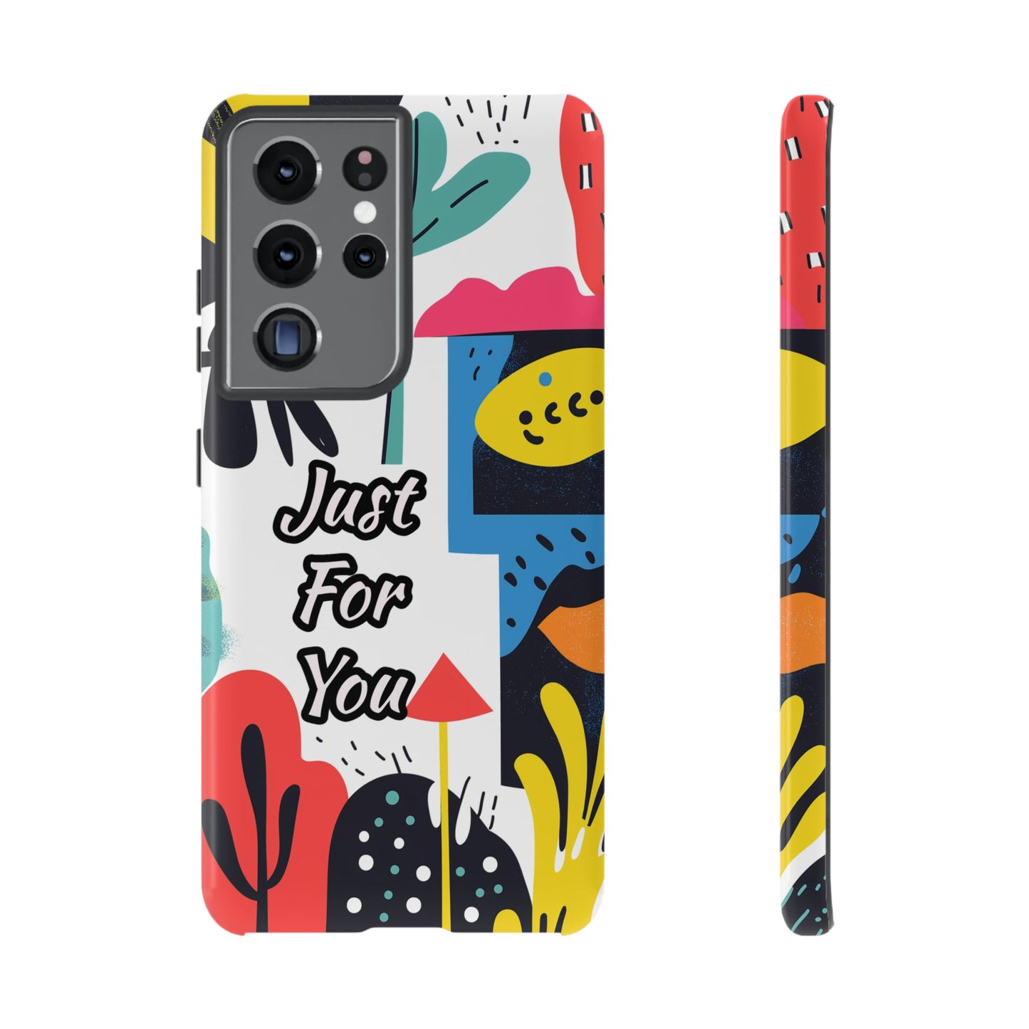 Colorful Phone Case with "Just For You" Design - Fun Gift, Unique Phone Accessory, Vibrant Design, Custom Gift Idea, Personal Touch