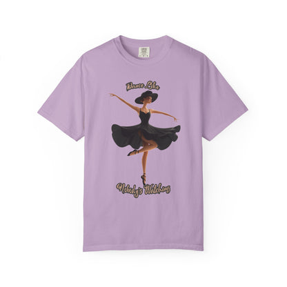 Ballet Inspired Woman's T-Shirt - 'Dance Like Nobody's Watching'