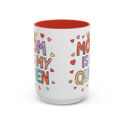 Queen Mom Accent Coffee Mug - Perfect Gift for Mother's Day - Birthday Gift