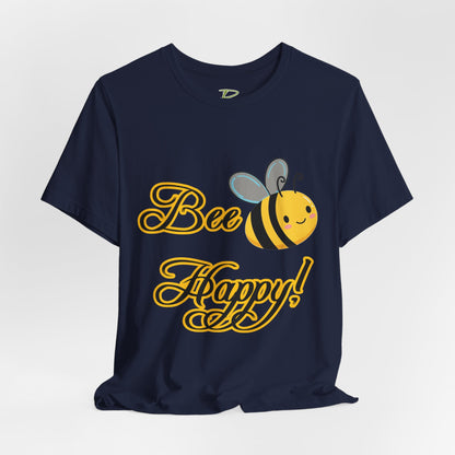 Bee Happy Unisex Jersey Tee - Cheerful Graphic T-Shirt for Positive Vibes