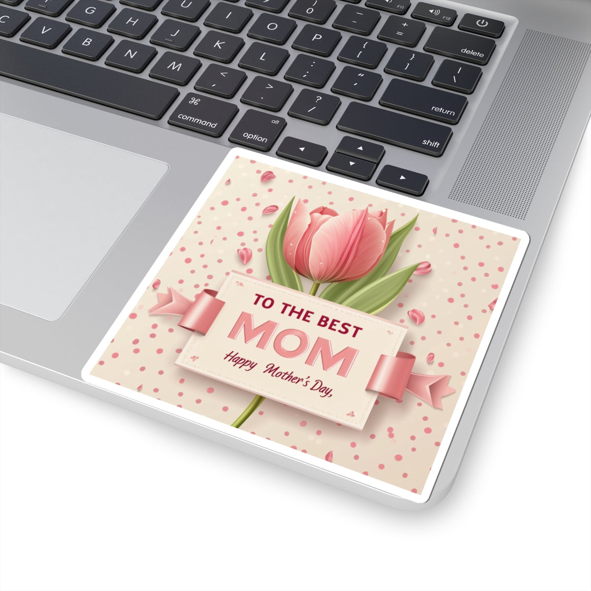Mother's Day Kiss-Cut Stickers - To The Best Mom Floral Design