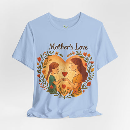 Mother's Love Graphic Tee - Lightweight Fabric T-shirt - Mother's Day Gift - Birthday Gift