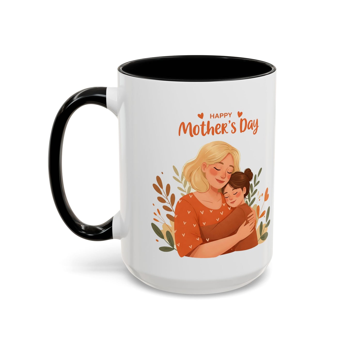 Happy Mother's Day Accent Coffee Mug - 11oz & 15oz, Perfect Gift for Moms