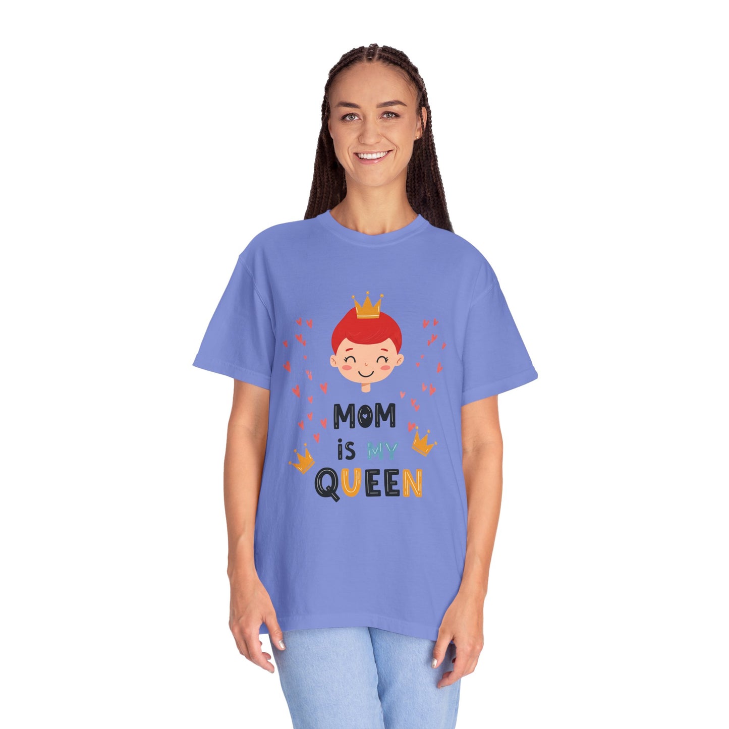Mom is My Queen T-Shirt - Tee for Mother's Day - Birthday Gift