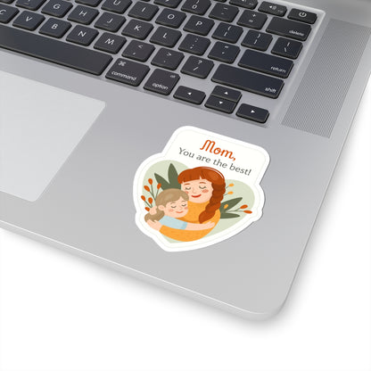 Mom Appreciation Kiss-Cut Sticker - Heartwarming Design for Gifts