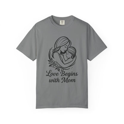 Love Begins with Mom - Gift for Mother's Day