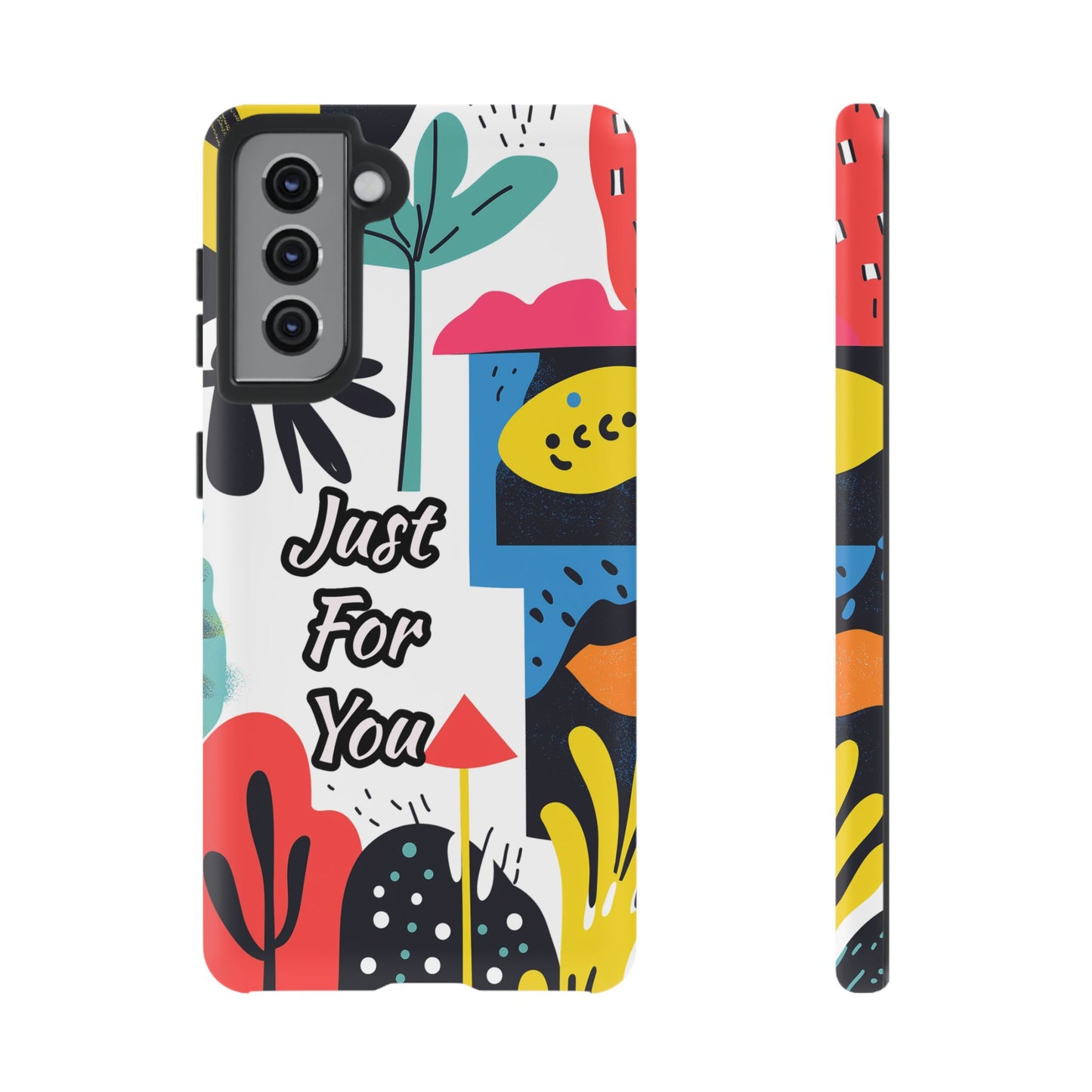 Colorful Phone Case with "Just For You" Design - Fun Gift, Unique Phone Accessory, Vibrant Design, Custom Gift Idea, Personal Touch