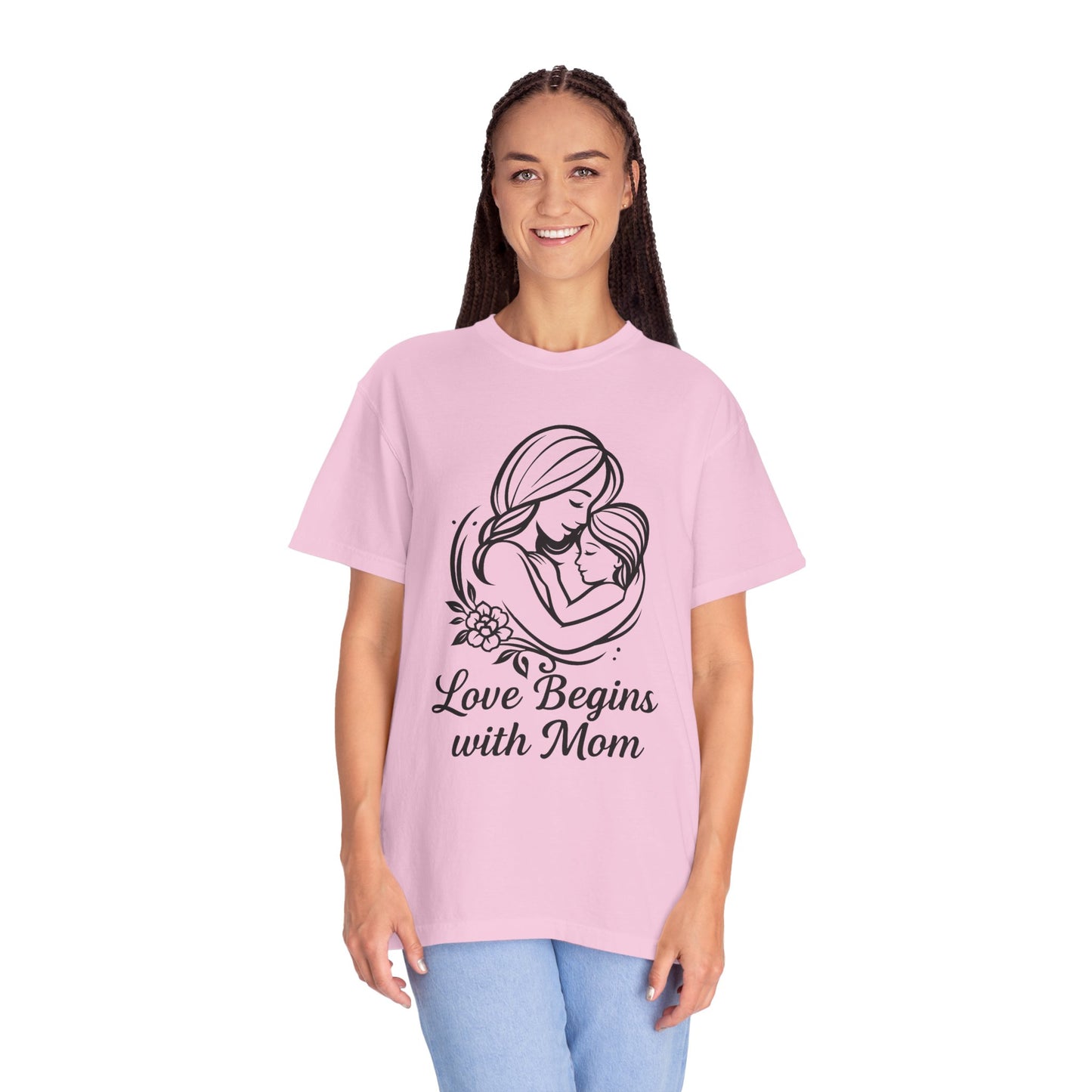 Love Begins with Mom - Gift for Mother's Day