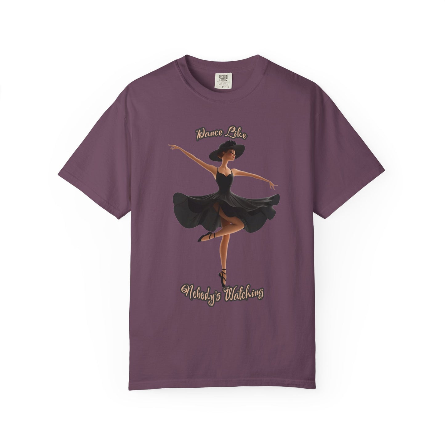 Ballet Inspired Woman's T-Shirt - 'Dance Like Nobody's Watching'