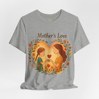 Mother's Love Graphic Tee - Lightweight Fabric T-shirt - Mother's Day Gift - Birthday Gift