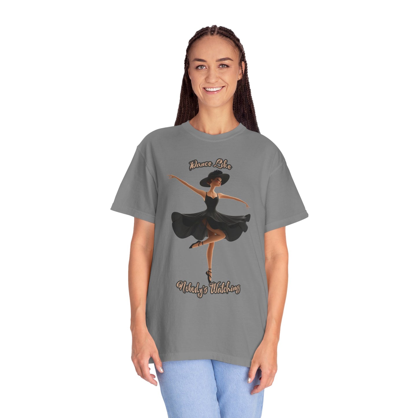 Ballet Inspired Woman's T-Shirt - 'Dance Like Nobody's Watching'