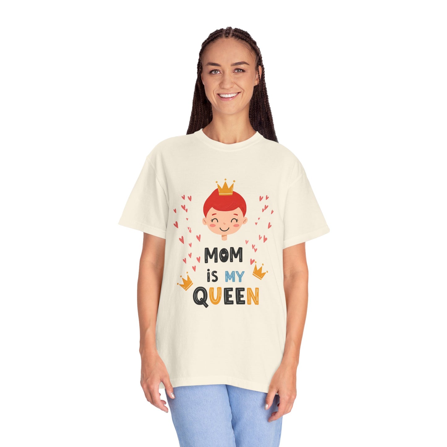 Mom is My Queen T-Shirt - Tee for Mother's Day - Birthday Gift