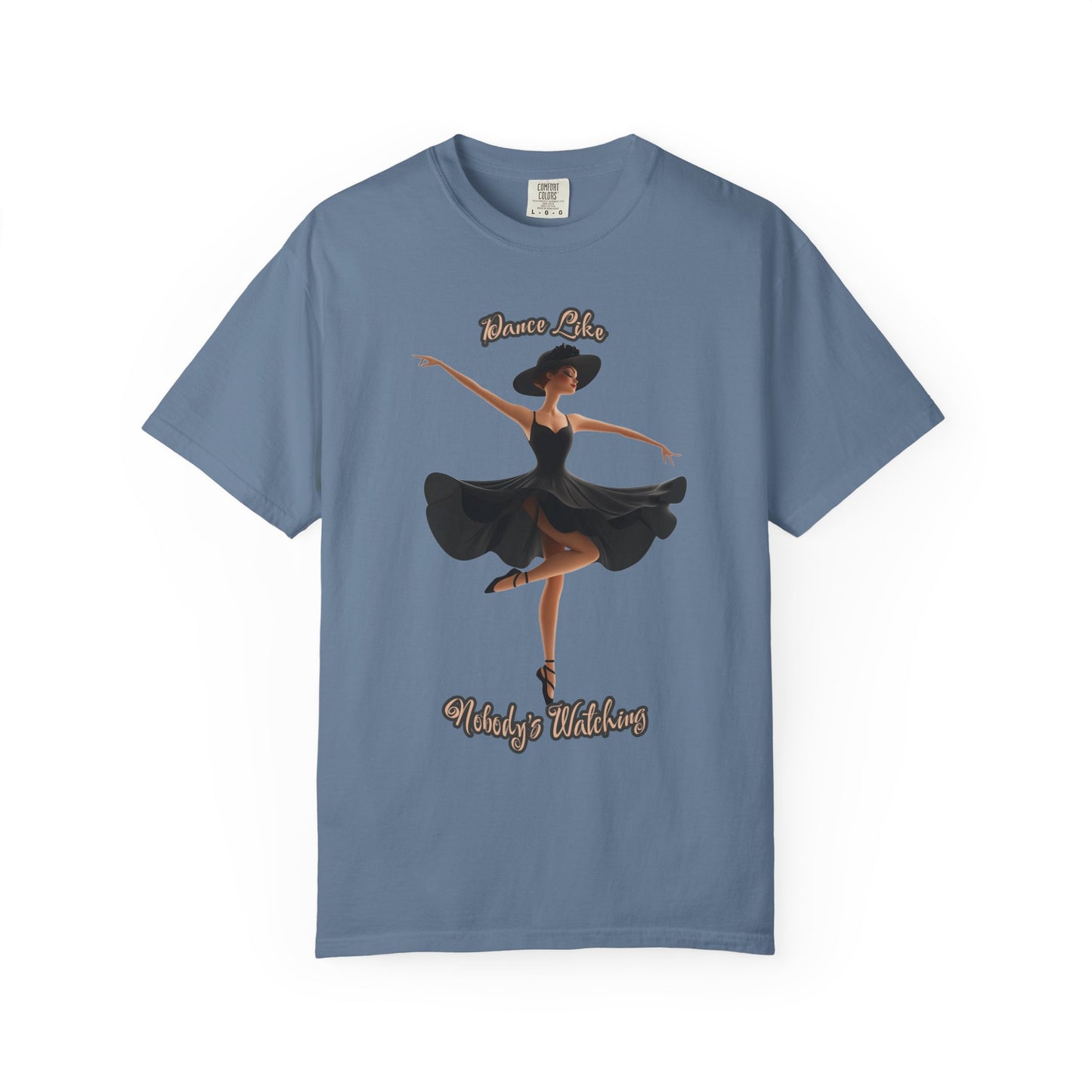 Ballet Inspired Woman's T-Shirt - 'Dance Like Nobody's Watching'