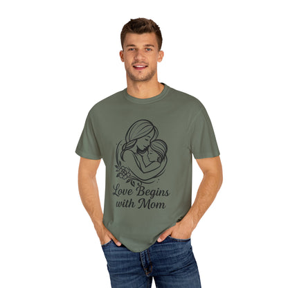 Love Begins with Mom - Gift for Mother's Day