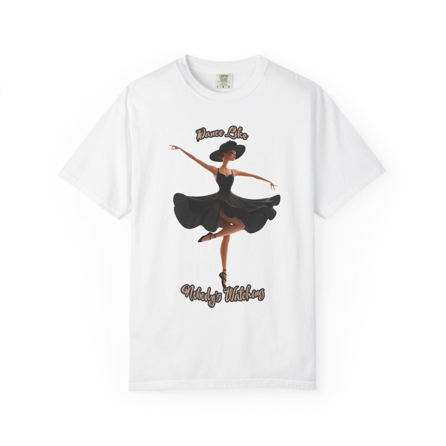 Ballet Inspired Woman's T-Shirt - 'Dance Like Nobody's Watching'