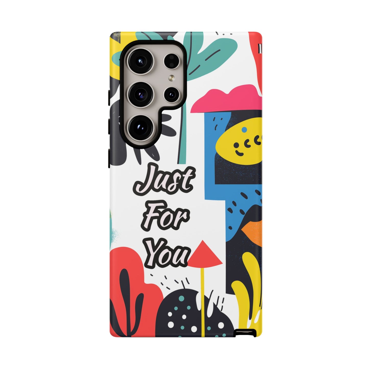 Colorful Phone Case with "Just For You" Design - Fun Gift, Unique Phone Accessory, Vibrant Design, Custom Gift Idea, Personal Touch