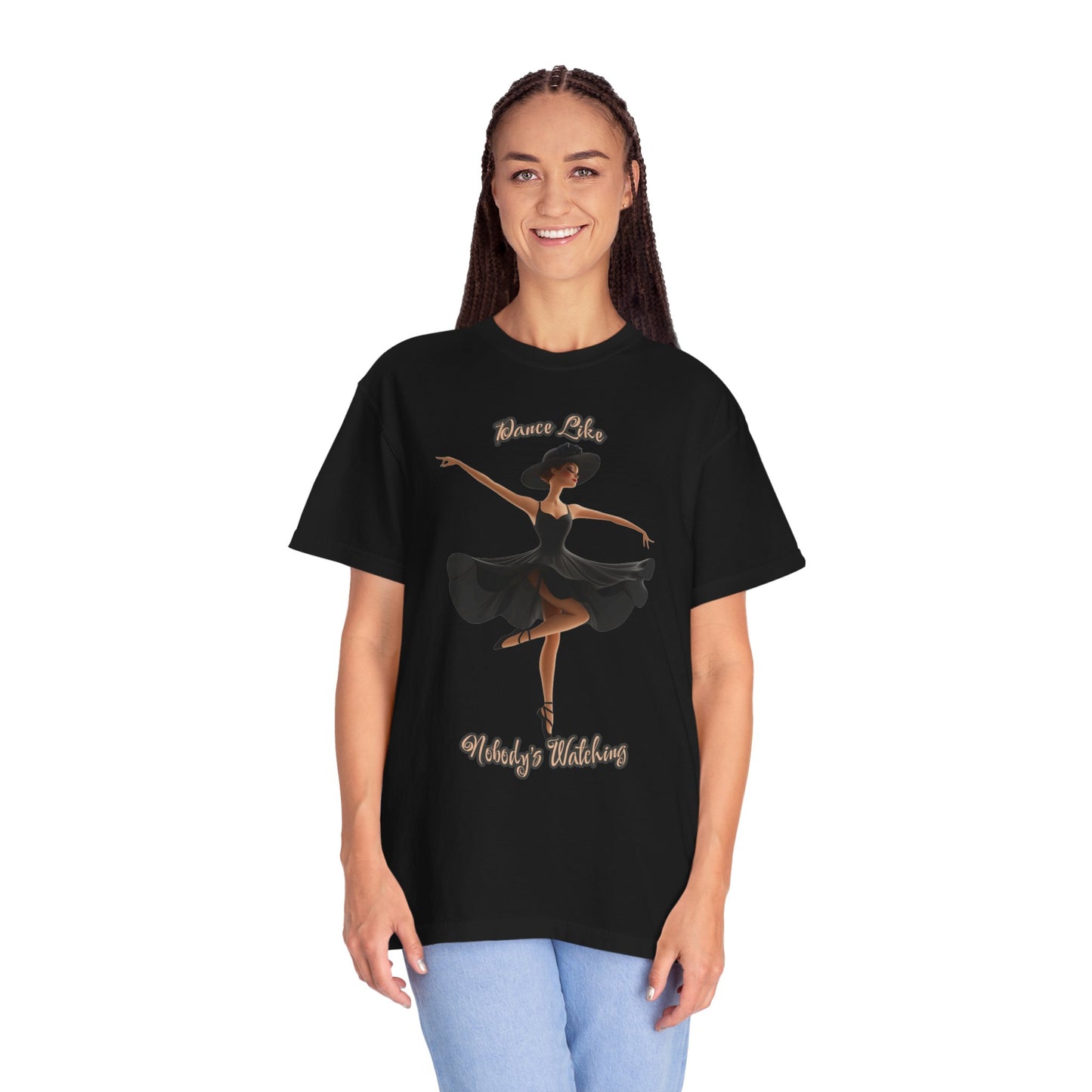 Ballet Inspired Woman's T-Shirt - 'Dance Like Nobody's Watching'