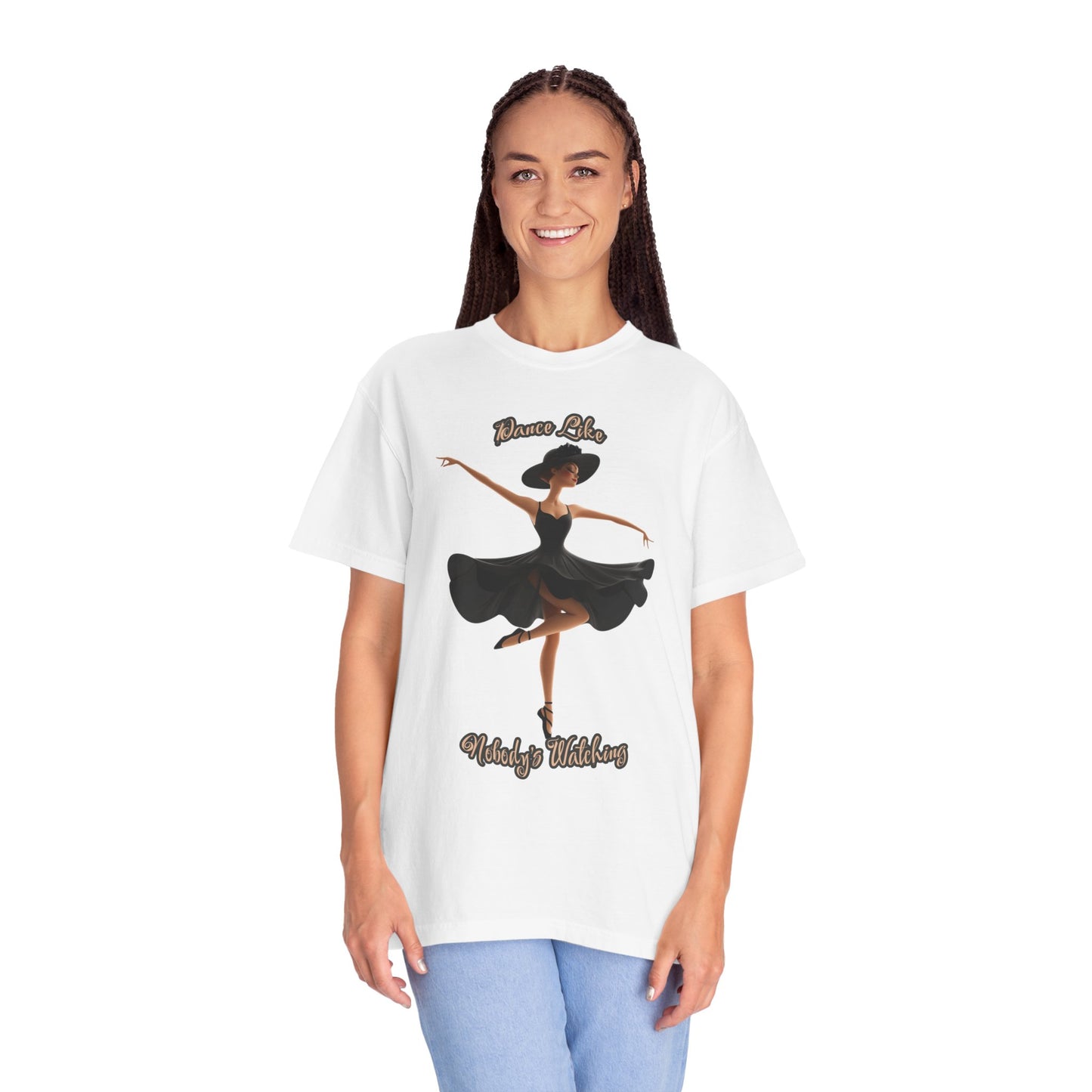 Ballet Inspired Woman's T-Shirt - 'Dance Like Nobody's Watching'