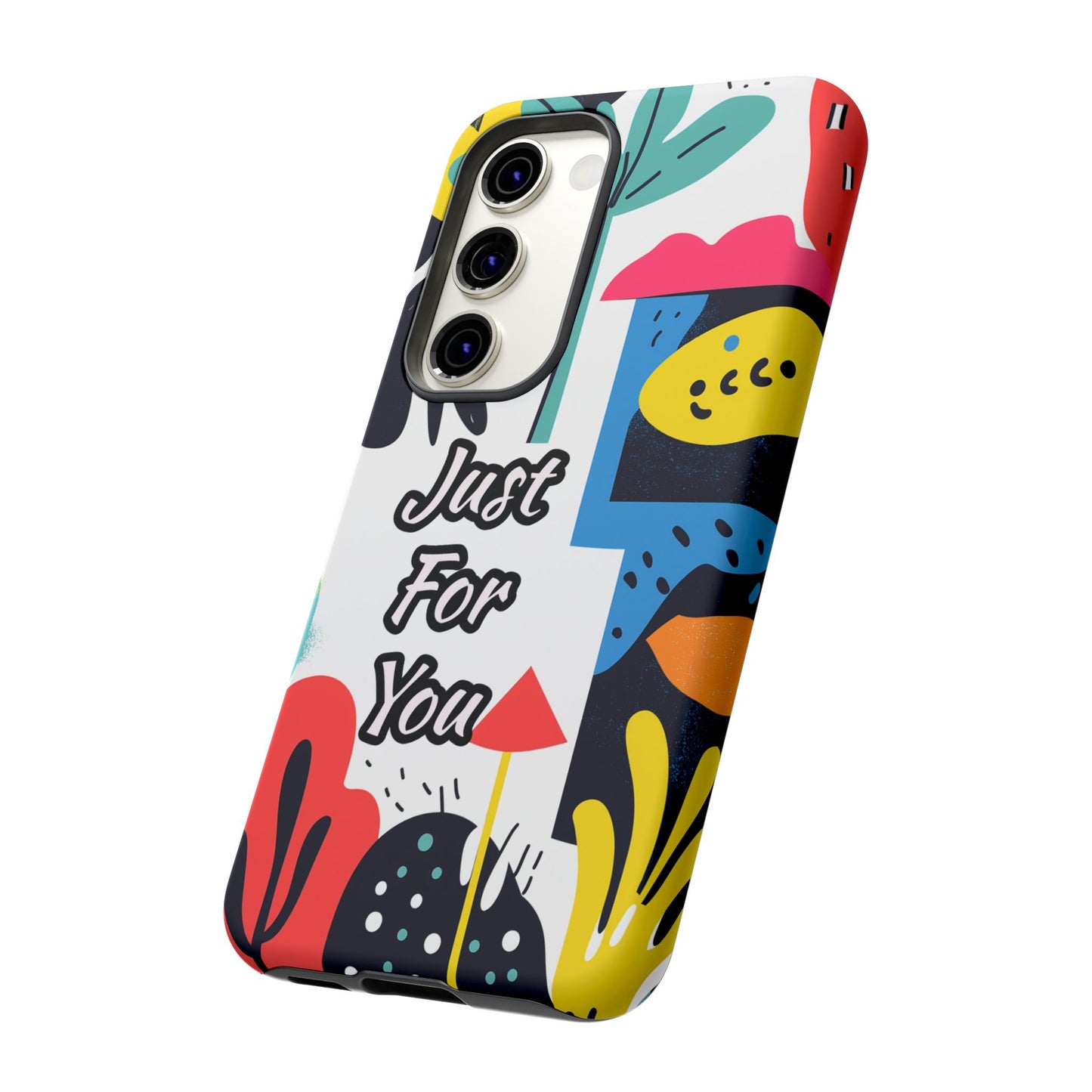 Colorful Phone Case with "Just For You" Design - Fun Gift, Unique Phone Accessory, Vibrant Design, Custom Gift Idea, Personal Touch