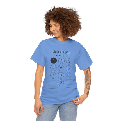 Unlock Me Graphic Tee, Funny T-Shirt for Tech Lovers, Casual Wear, Gift for Birthdays, Tech-themed Apparel, Unisex Heavy Cotton Tee