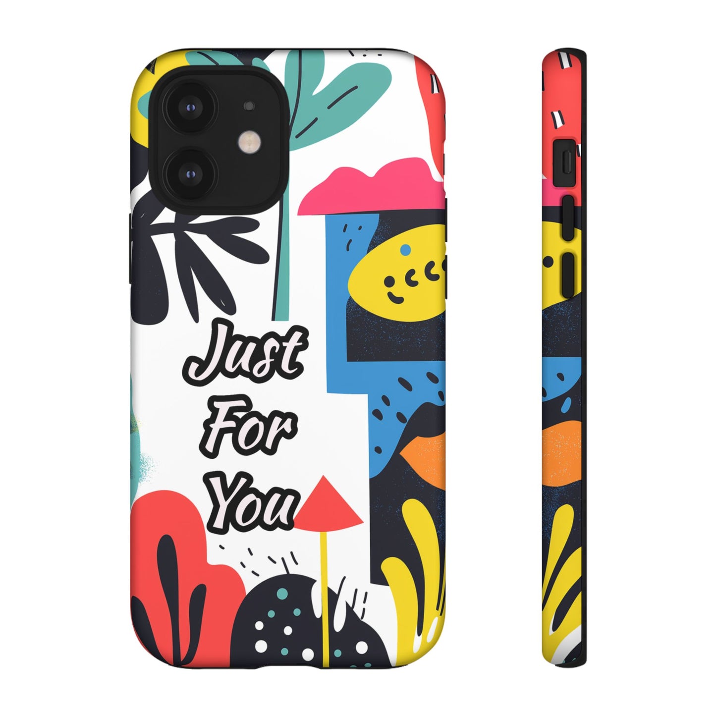 Colorful Phone Case with "Just For You" Design - Fun Gift, Unique Phone Accessory, Vibrant Design, Custom Gift Idea, Personal Touch