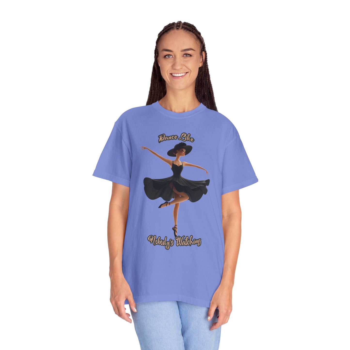 Ballet Inspired Woman's T-Shirt - 'Dance Like Nobody's Watching'