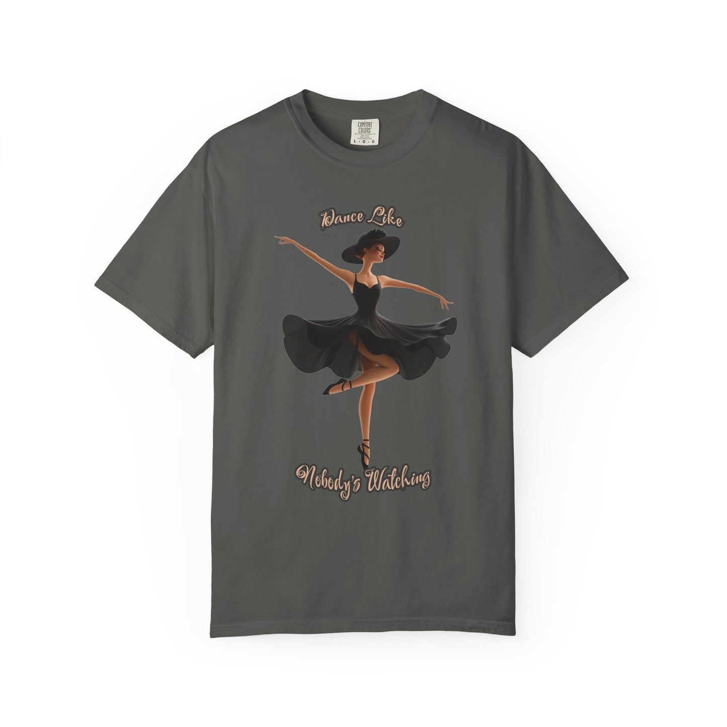 Ballet Inspired Woman's T-Shirt - 'Dance Like Nobody's Watching'