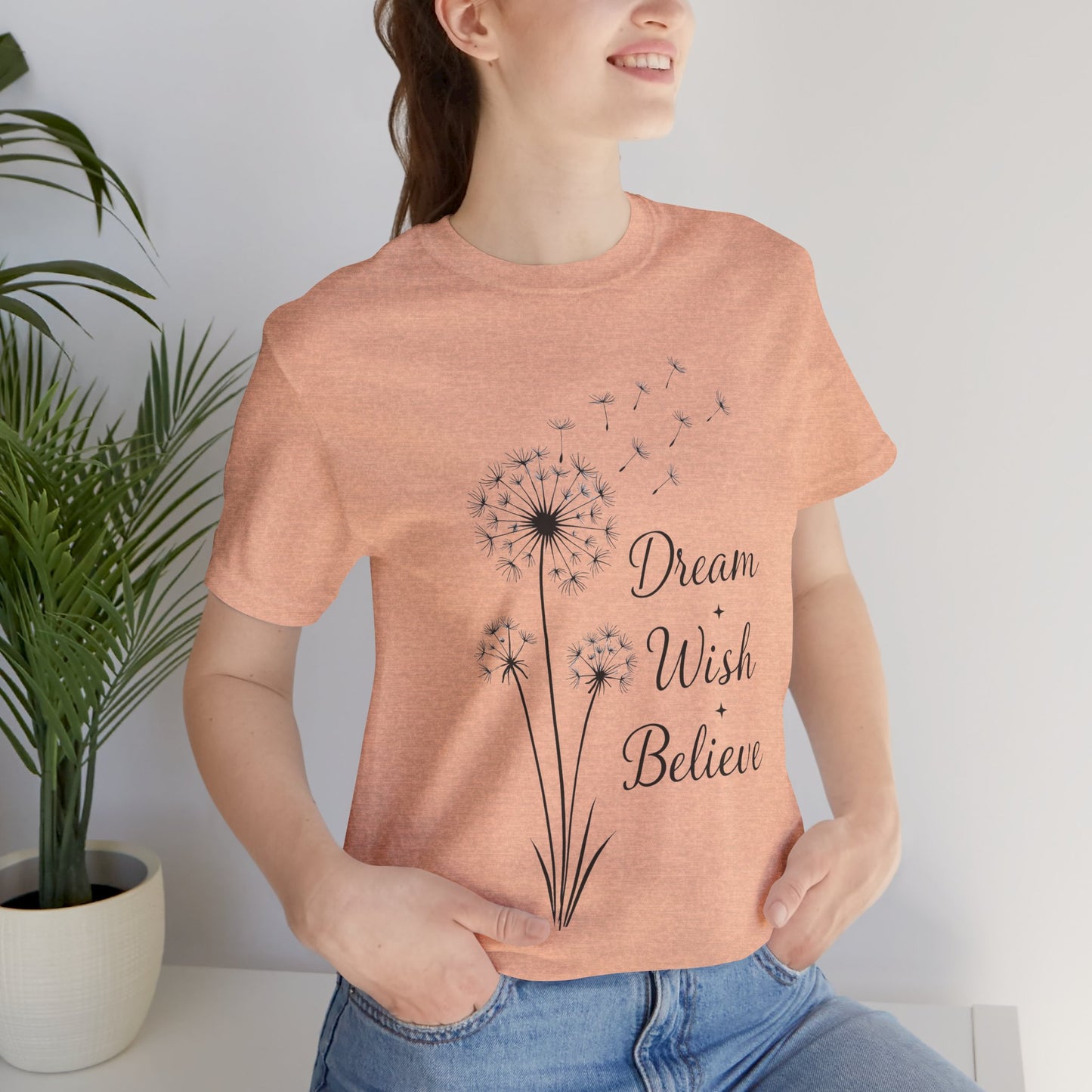 Dream Wish Believe Unisex Jersey Short Sleeve Tee - Inspirational Graphic T-Shirt - Lightweight Fabric Tee