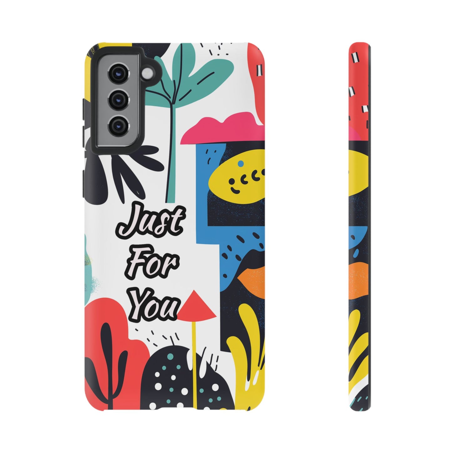 Colorful Phone Case with "Just For You" Design - Fun Gift, Unique Phone Accessory, Vibrant Design, Custom Gift Idea, Personal Touch
