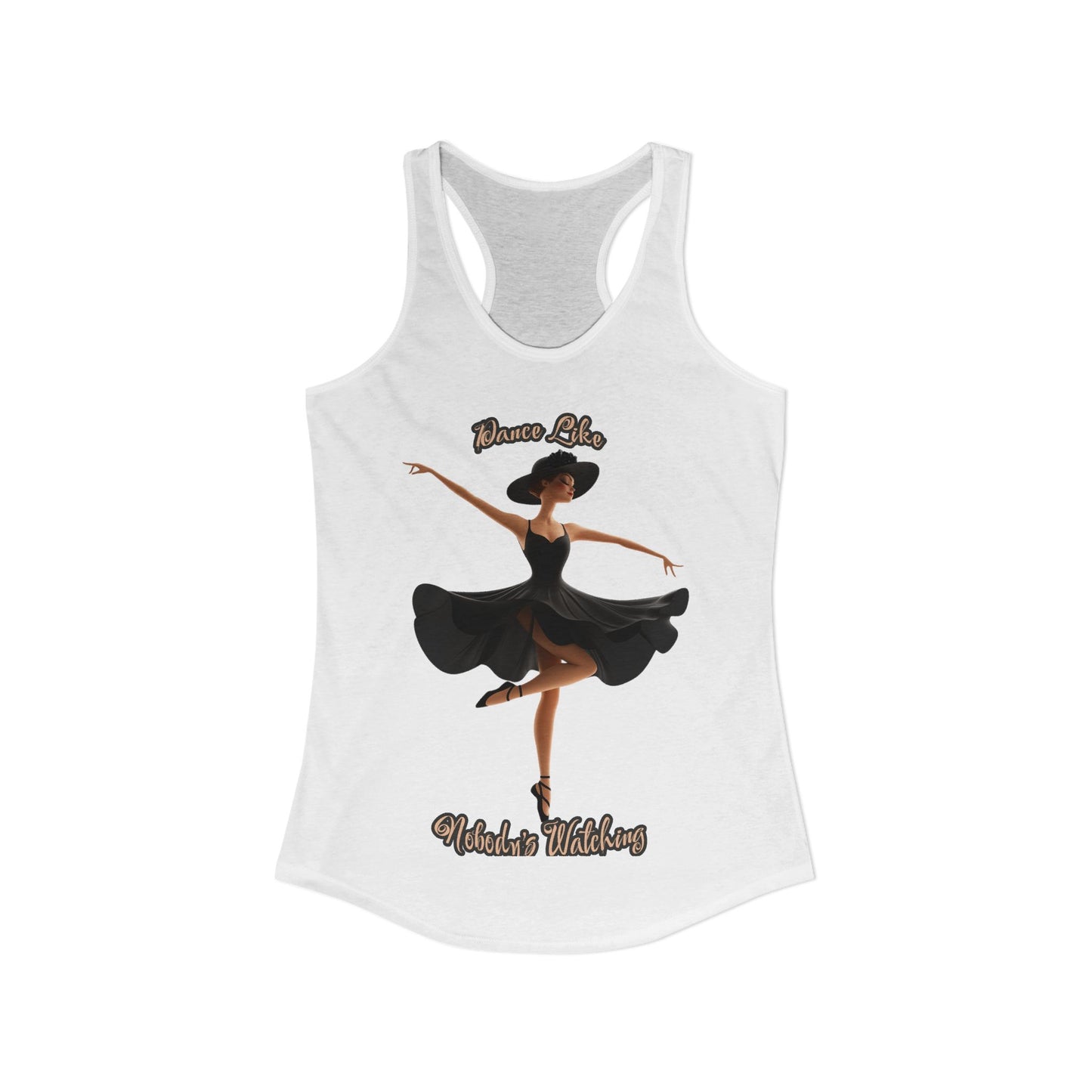 Ballerina T-Shirt, Dance Like Nobody Is Watching Tank Top, Ballet Dancer Shirt - Valentine Gift for Her