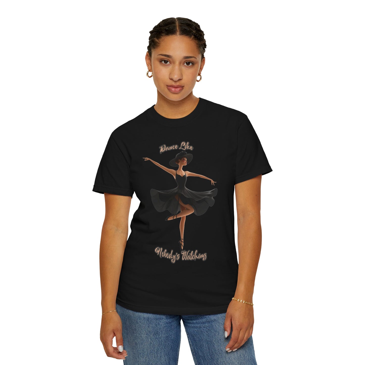 Ballet Inspired Woman's T-Shirt - 'Dance Like Nobody's Watching'