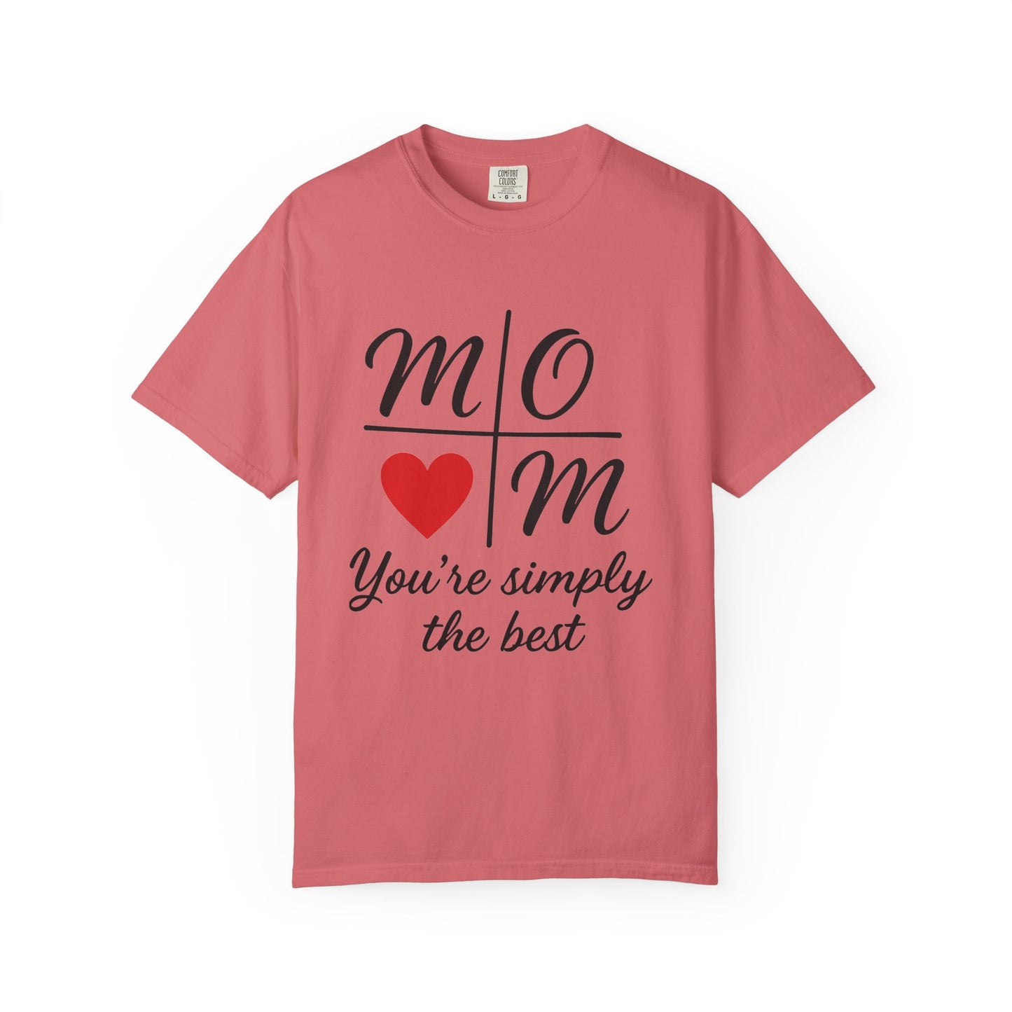 Mom Appreciation T-Shirt - You're Simply the Best - Mother's Day Gift - Birthday Gift