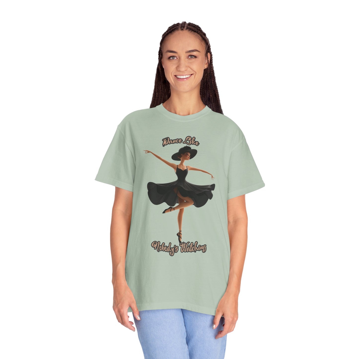 Ballet Inspired Woman's T-Shirt - 'Dance Like Nobody's Watching'
