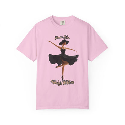 Ballet Inspired Woman's T-Shirt - 'Dance Like Nobody's Watching'
