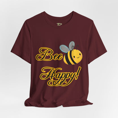 Bee Happy Unisex Jersey Tee - Cheerful Graphic T-Shirt for Positive Vibes