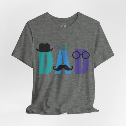My Best Dad Tee, Father's Day Gift, Dad Shirt, Gift for Dad, Casual Wear, Birthday Gift for Dad