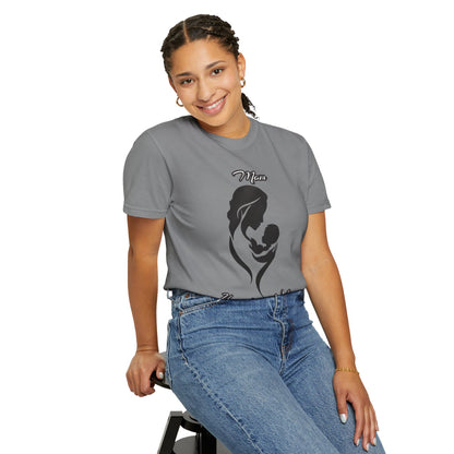 Garment-Dyed T-shirt - Mom's Unconditional Love Design