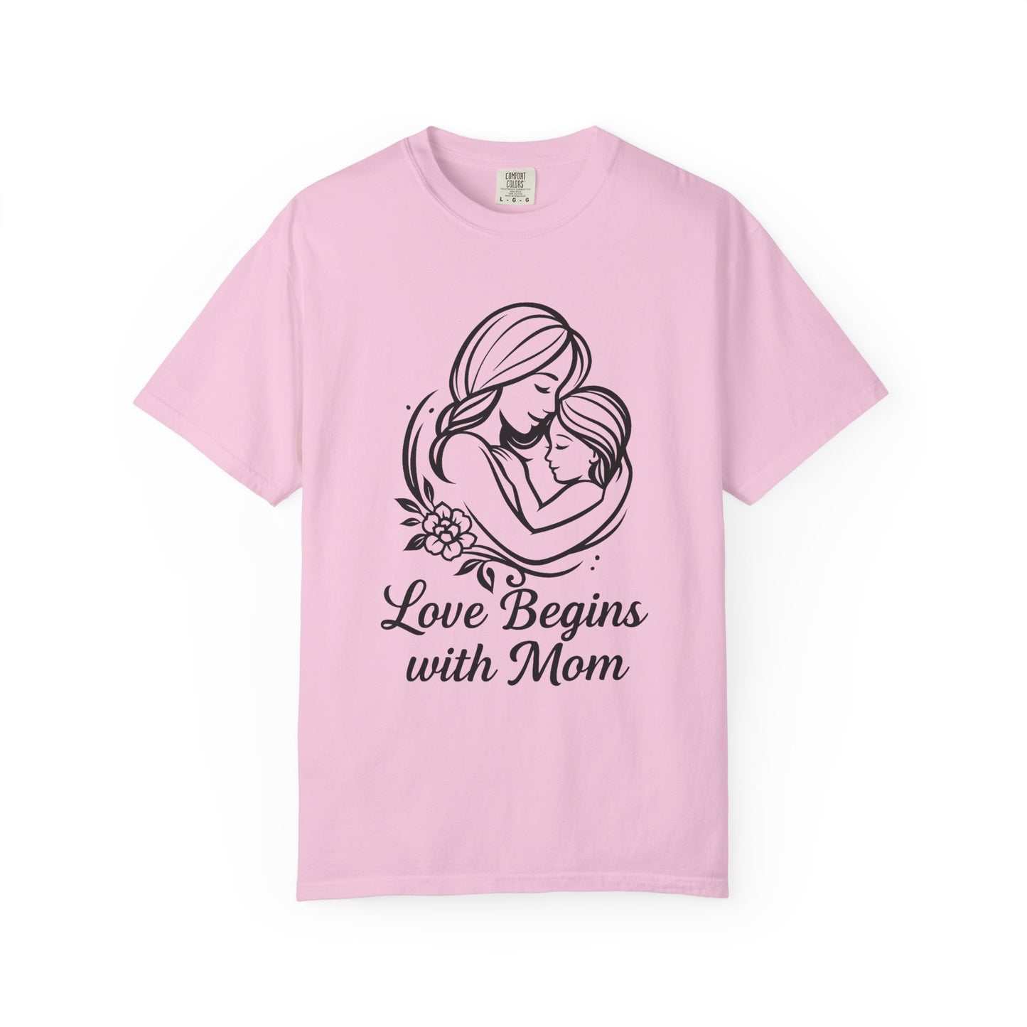 Love Begins with Mom - Gift for Mother's Day