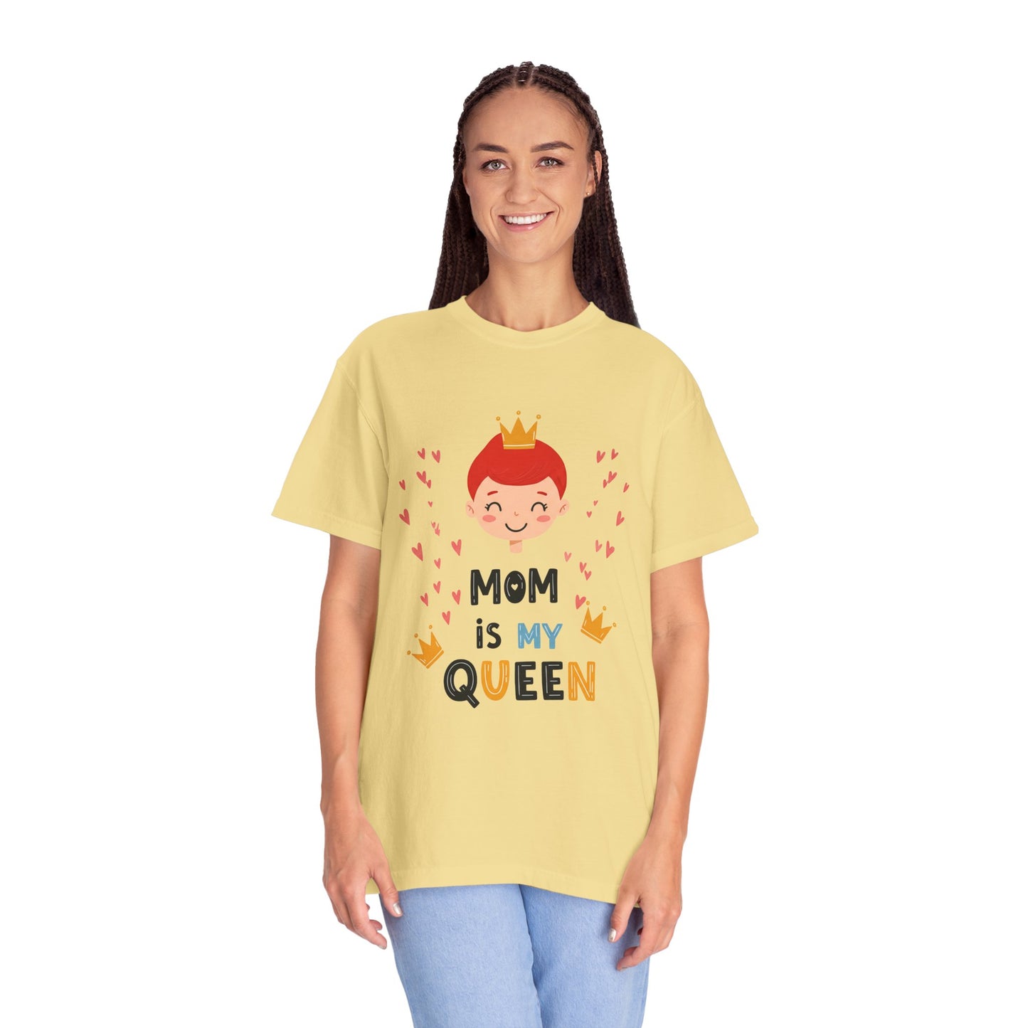 Mom is My Queen T-Shirt - Tee for Mother's Day - Birthday Gift