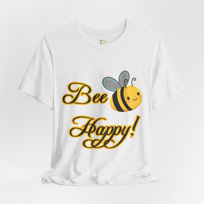 Bee Happy Unisex Jersey Tee - Cheerful Graphic T-Shirt for Positive Vibes