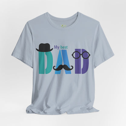 My Best Dad Tee, Father's Day Gift, Dad Shirt, Gift for Dad, Casual Wear, Birthday Gift for Dad