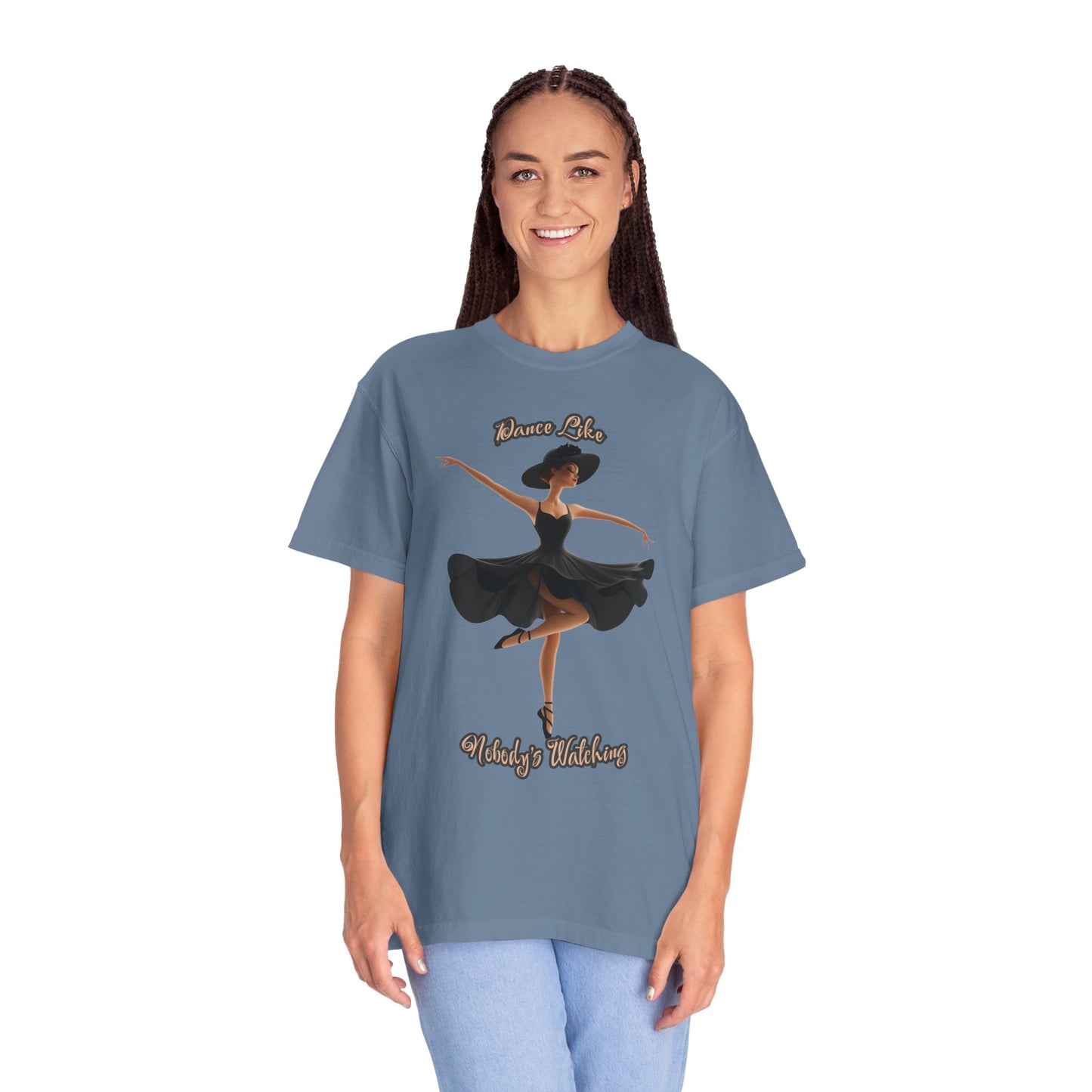 Ballet Inspired Woman's T-Shirt - 'Dance Like Nobody's Watching'