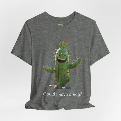 Dark Smiling Cactus Plant T-shirt -  'Could I Have a Hug?' - Lightweight Fabric Tee