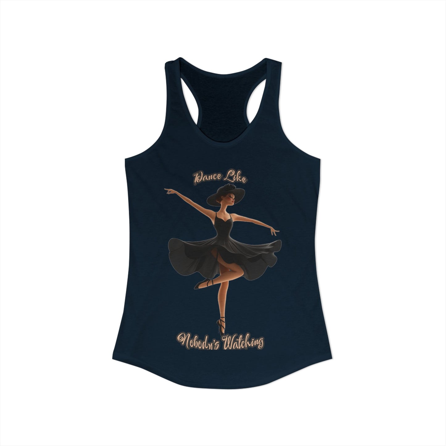 Ballerina T-Shirt, Dance Like Nobody Is Watching Tank Top, Ballet Dancer Shirt - Valentine Gift for Her